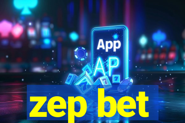 zep bet